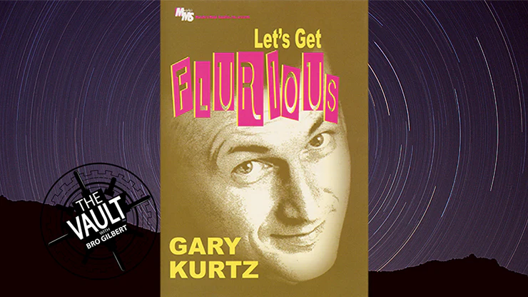 The Vault - Let's Get Flurious by Gary Kurtz video DOWNLOAD
