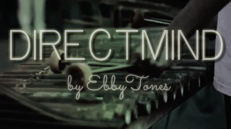 Direct Mind by Ebby Tones Magic video DOWNLOAD